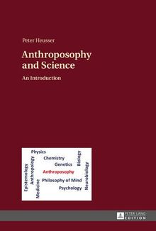 Anthroposophy and Science: An Introduction