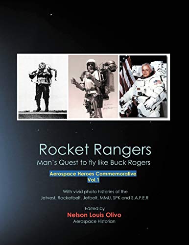 Rocket Rangers: Man's Quest to Fly Like Buck Rogers