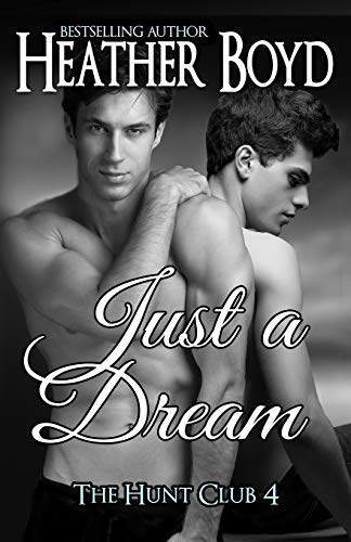 Just a Dream (Hunt Club, Band 4)