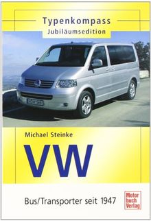 VW - Bus/Transporter seit 1947: Jubiläumsedition