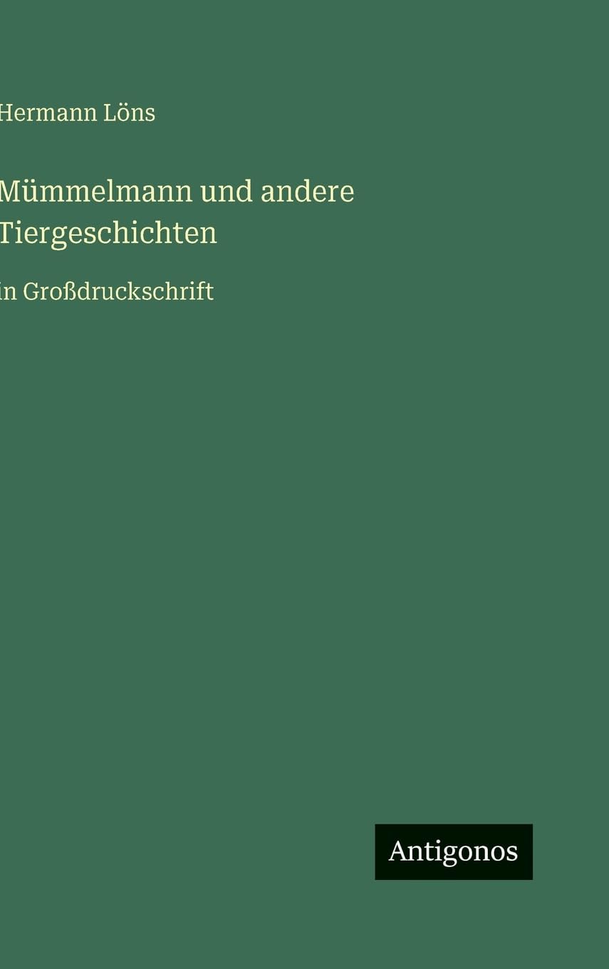 Mümmelmann und andere Tiergeschichten: in Großdruckschrift