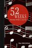 52 Weeks Worship Writer's Journal: 52 weeks of inspirational thoughts and song starters