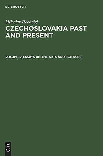Essays on the arts and sciences (Miloslav Rechcigl: Czechoslovakia Past and Present)