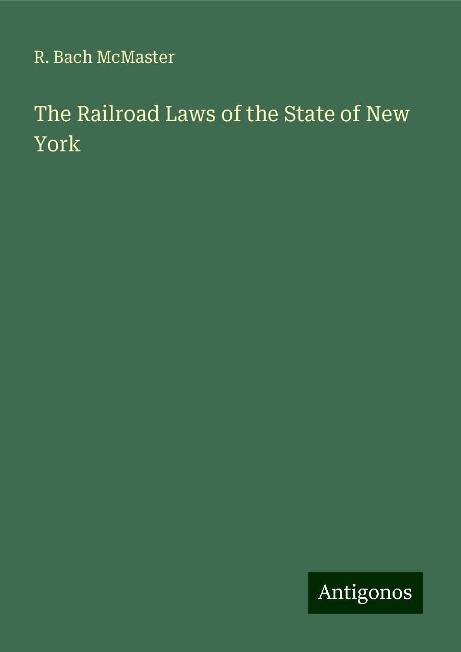 The Railroad Laws of the State of New York