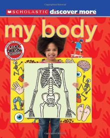 My Body (Scholastic Discover More)