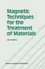 Magnetic Techniques for the Treatment of Materials (Advances in Global Change Research)