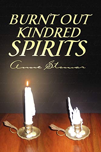 BURNT OUT KINDRED SPIRITS
