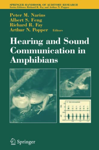 Hearing and Sound Communication in Amphibians (Springer Handbook of Auditory Research, Band 28)