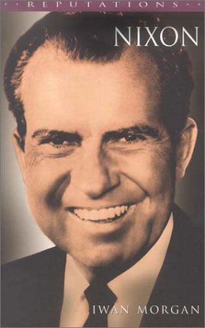 Nixon (Reputations)