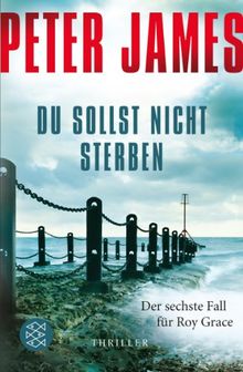 Du sollst nicht sterben: Der sechste Fall für Roy Grace.Thriller