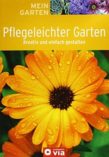 Pflegeleichter Garten: Kreativ und einfach gestalten