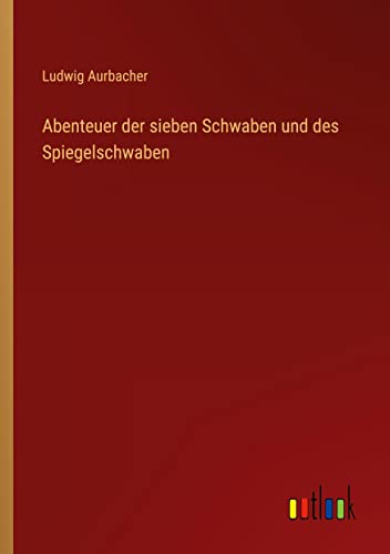 Abenteuer der sieben Schwaben und des Spiegelschwaben