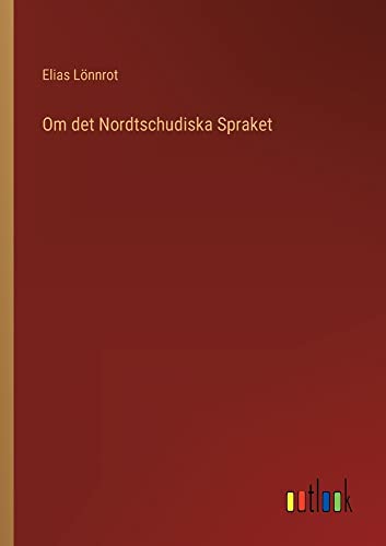 Om det Nordtschudiska Spraket