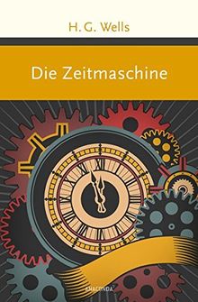 Die Zeitmaschine: Roman von Wells, Herbert George | Buch | Zustand sehr gut