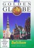 Baltikum - Golden Globe (Bonus: St. Petersburg)