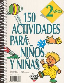 150 actividades para niña de 2 años. Libro de actividades (Libros de actividades, Band 12)