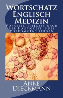 Wortschatz Englisch Medizin: Vokabeln effektiv nach der Häufigkeit  ihres Vorkommens lernen