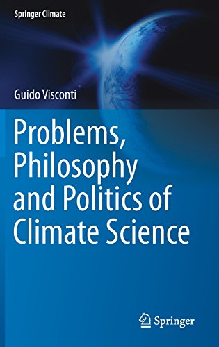 Problems, Philosophy and Politics of Climate Science (Springer Climate)