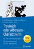 Traumjob oder Albtraum - Chefarzt m/w: Ein Rat- und Perspektivgeber