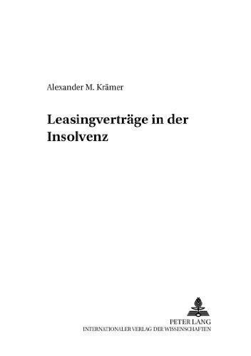 Leasingverträge in der Insolvenz (Schriften zum Verfahrensrecht)
