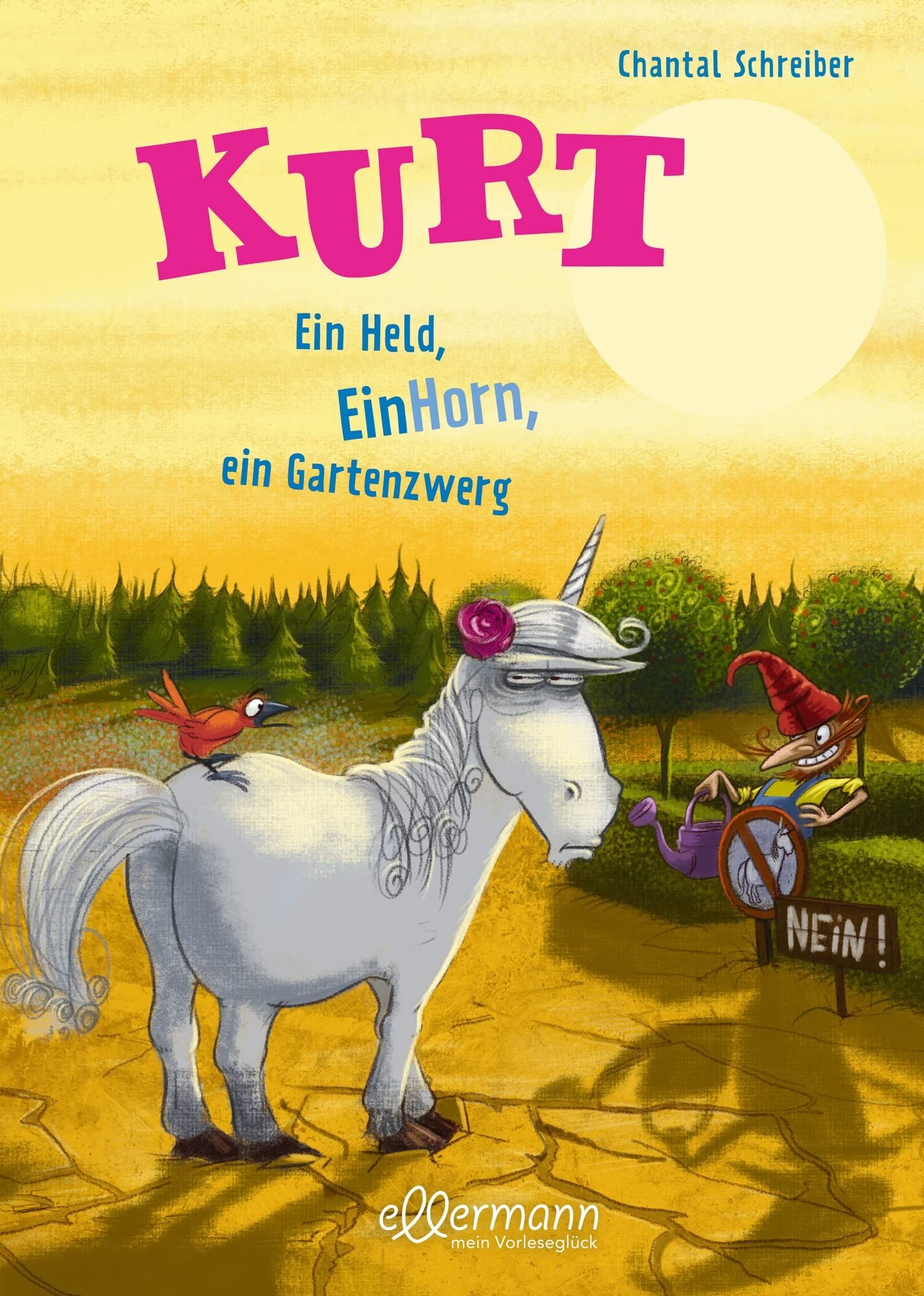 Schreiber, Chantal: Kurt, Einhorn wider Willen 5. Ein Held, EinHorn, ein Gartenzwerg