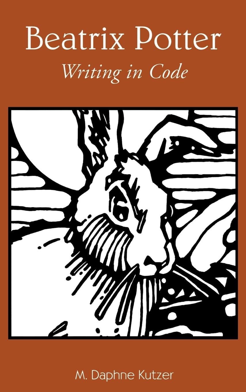 Beatrix Potter: Writing in Code (Children's Literature and Culture, 27, Band 27)