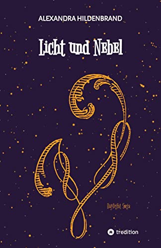 Licht und Nebel: Daylight Saga
