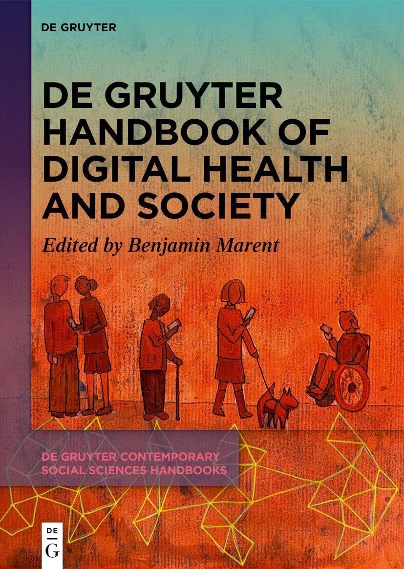 De Gruyter Handbook of Digital Health and Society - Neuware