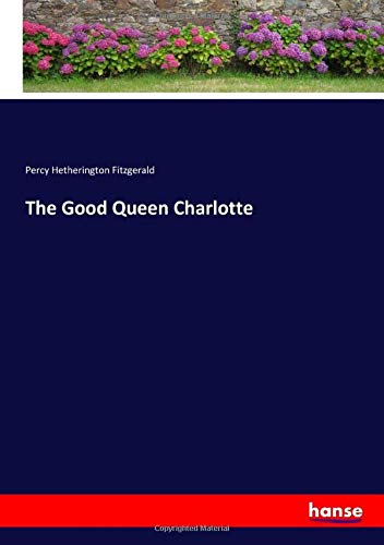 The Good Queen Charlotte