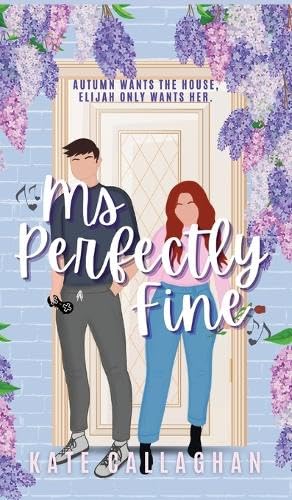 Ms Perfectly Fine: An utterly heart-warming enemies-to-lovers romantic suspense