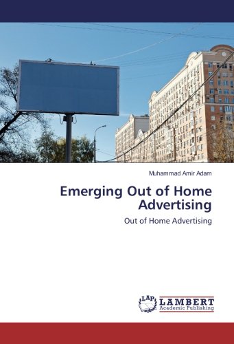 Emerging Out of Home Advertising: Out of Home Advertising