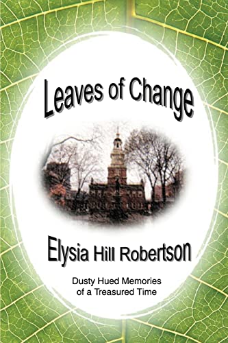 Leaves of Change: Dusty Hued Memories of a Treasured Time