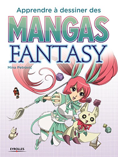 Mina Petrovic Apprendre À Dessiner Des Mangas Fantasy - Image 2