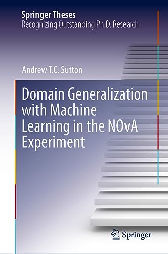 Domain Generalization with Machine Learning in the NOvA Experiment (Springer Theses)