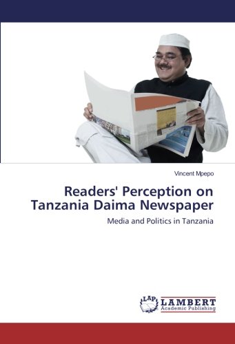 Readers' Perception on Tanzania Daima Newspaper: Media and Politics in Tanzania