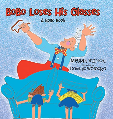 Bobo Loses His Glasses: A Bobo Book