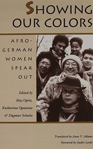 Showing Our Colors: Afro-German Women Speak Out