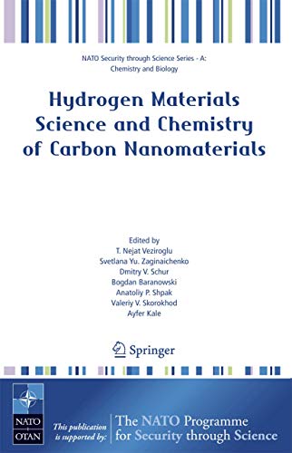 Hydrogen Materials Science and Chemistry of Carbon Nanomaterials (Nato Security through Science Series A:)