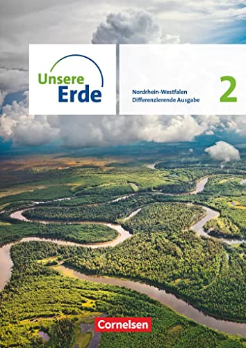 Unsere Erde   Unsere Erde - Differenzierende Ausgabe - Nordrhein-Westfalen 2021 - Band 2 Kartoniert (TB)