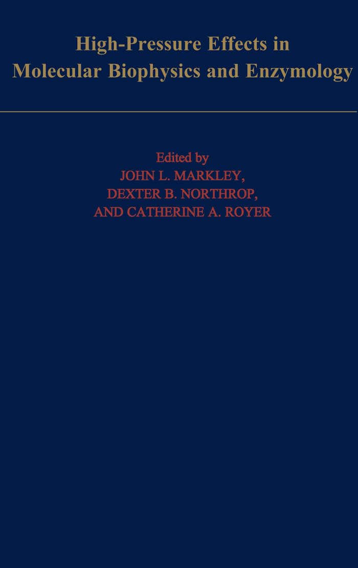 High-Pressure Effects in Molecular Biophysics and Enzymology