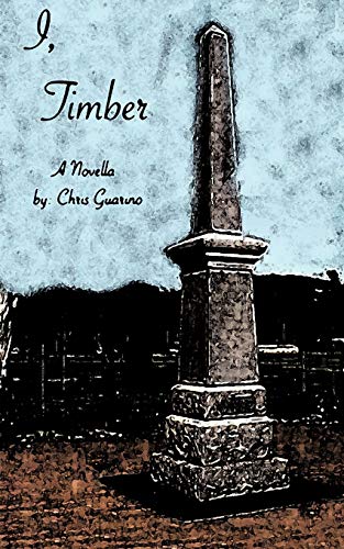 I, Timber: A Novella