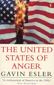 The United States of Anger: People and the American Dream