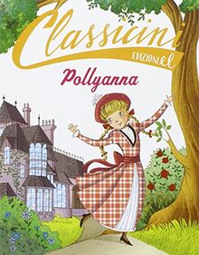 Pollyanna di Eleanor Porter