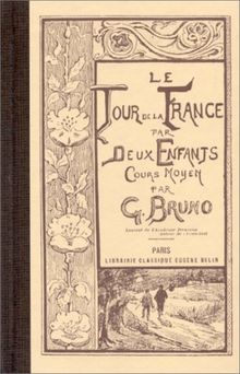 Le tour de la France par deux enfants : cours moyen