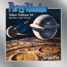 Perry Rhodan Silber Edition 50: Gruelfin