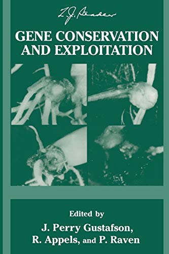 Gene Conservation and Exploitation: 20Th Stadler Genetics Symposium (Stadler Genetics Symposia Series)