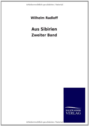 Aus Sibirien: Zweiter Band