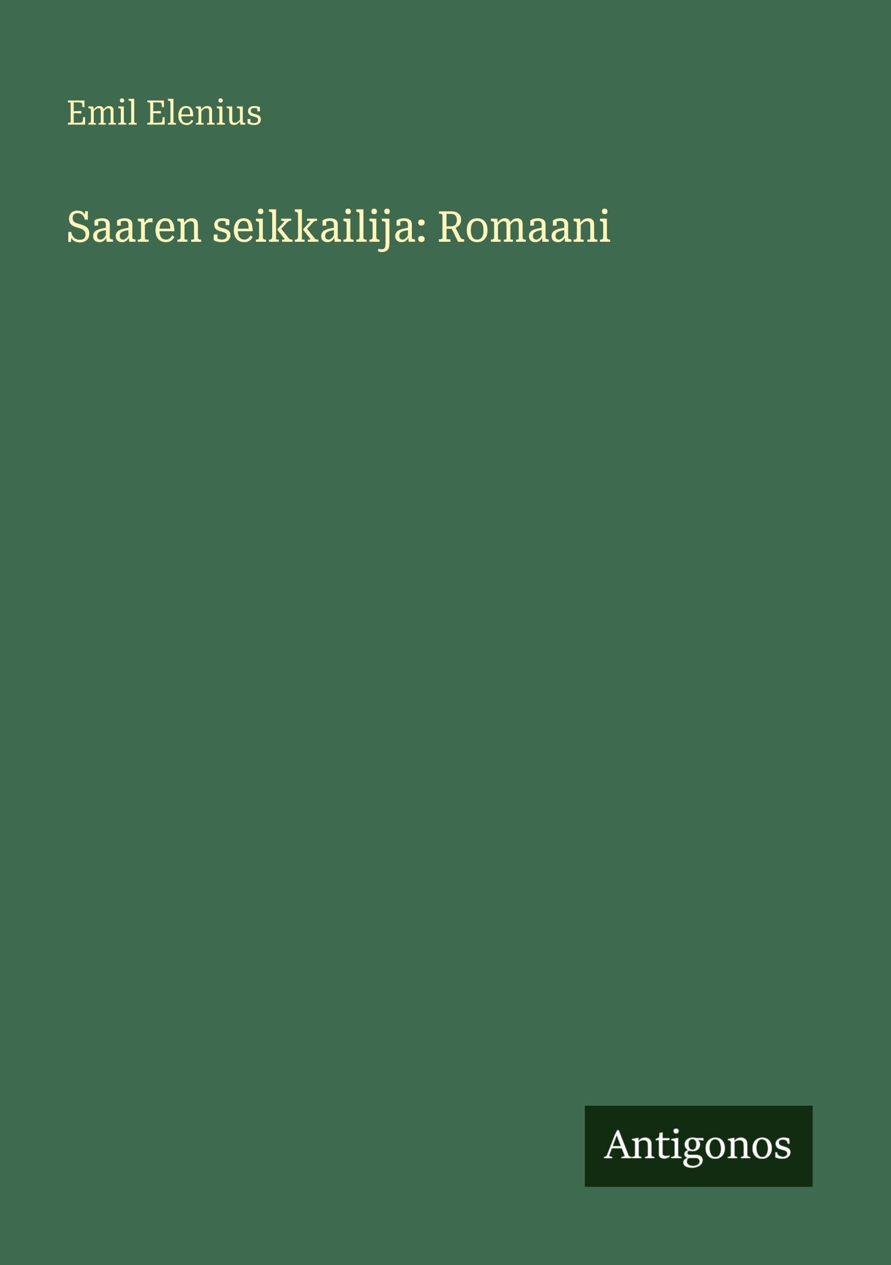 Saaren seikkailija: Romaani