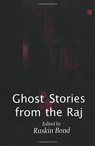 Ghost Stories From The Raj