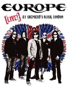 Europe - Live at Shepherd's Bush